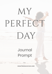 My Perfect Day- Journal Prompt