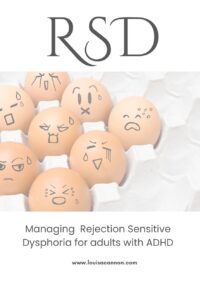 RSD managing Rejection Sensitive Dysphoria for adults with ADHD